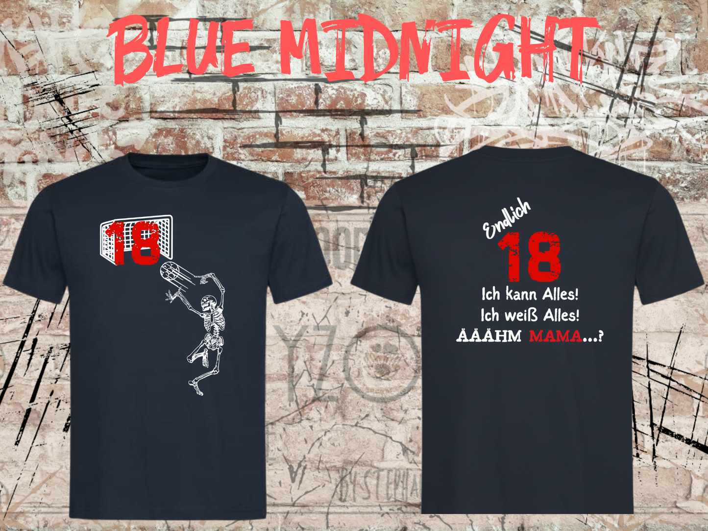 T-Shirt Endlich 18 - Ich kann alles, ich weiß alles, Ähh Mama! Lustiges Geschenk