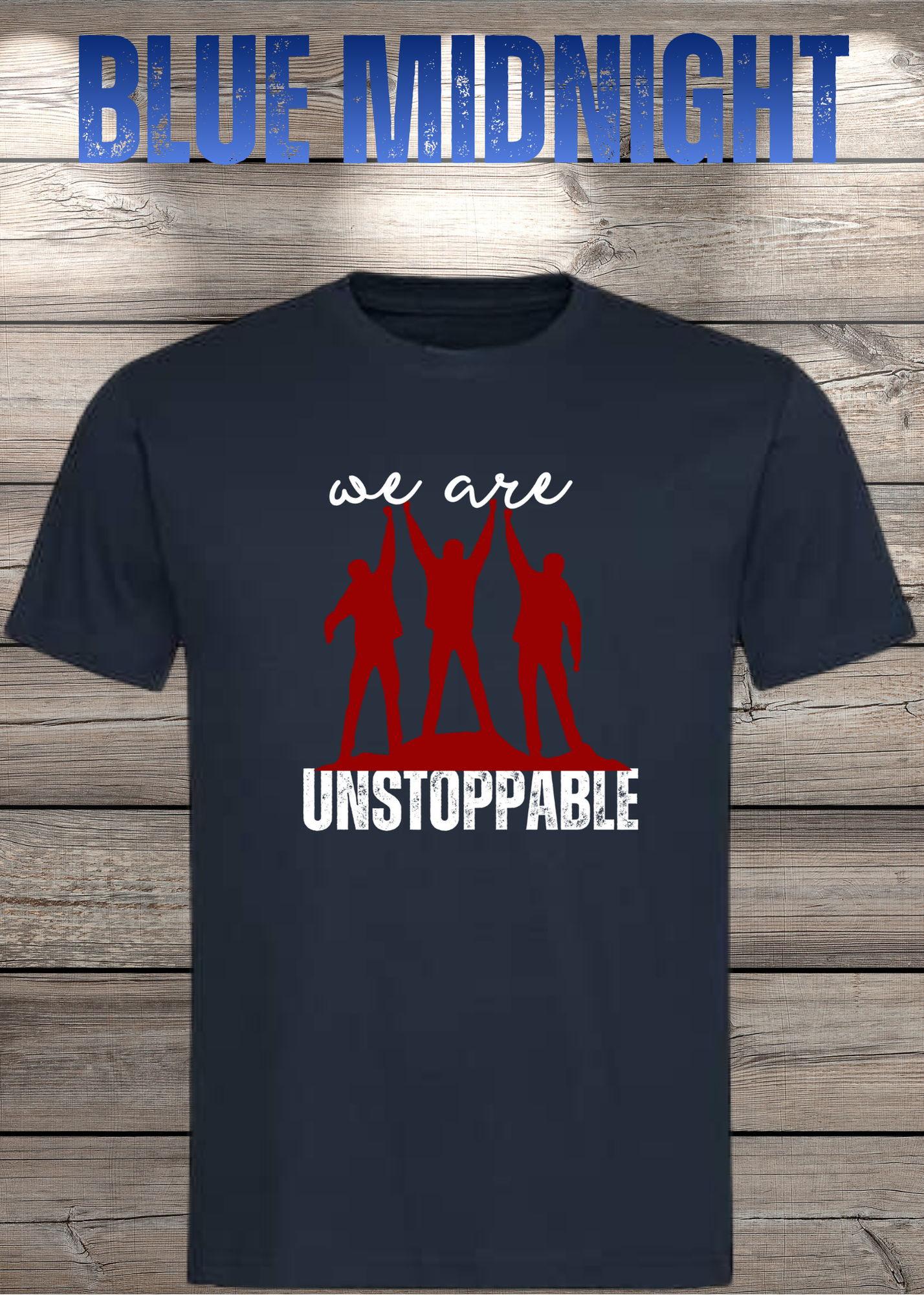 T-Shirt 'We are unstoppable' - Motivations Team-Shirt für Unaufhaltsame