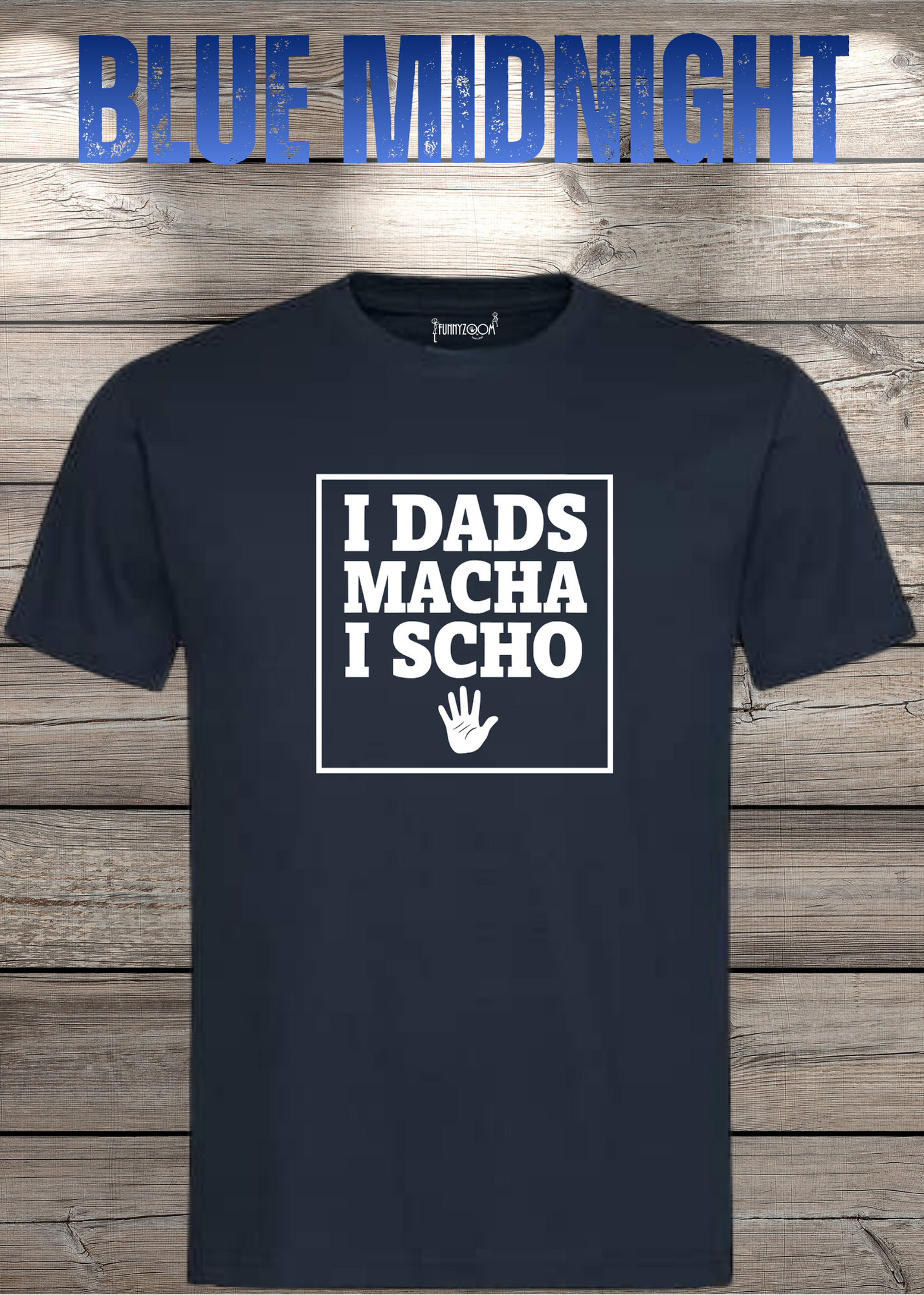 T-Shirt I Dads macha i scho - Lustige Bayernsprüche Geschenkidee - Geburtstag Bayernspruch viele Farben Unisex
