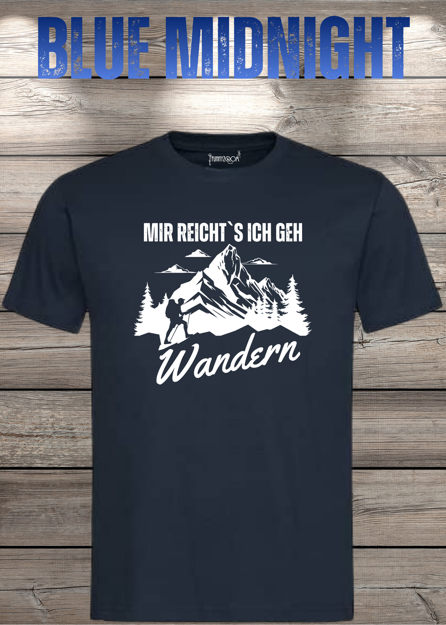 T-Shirt 'Mir reichts ich geh wandern!' - Witziges Wanderer Geschenk Unisex