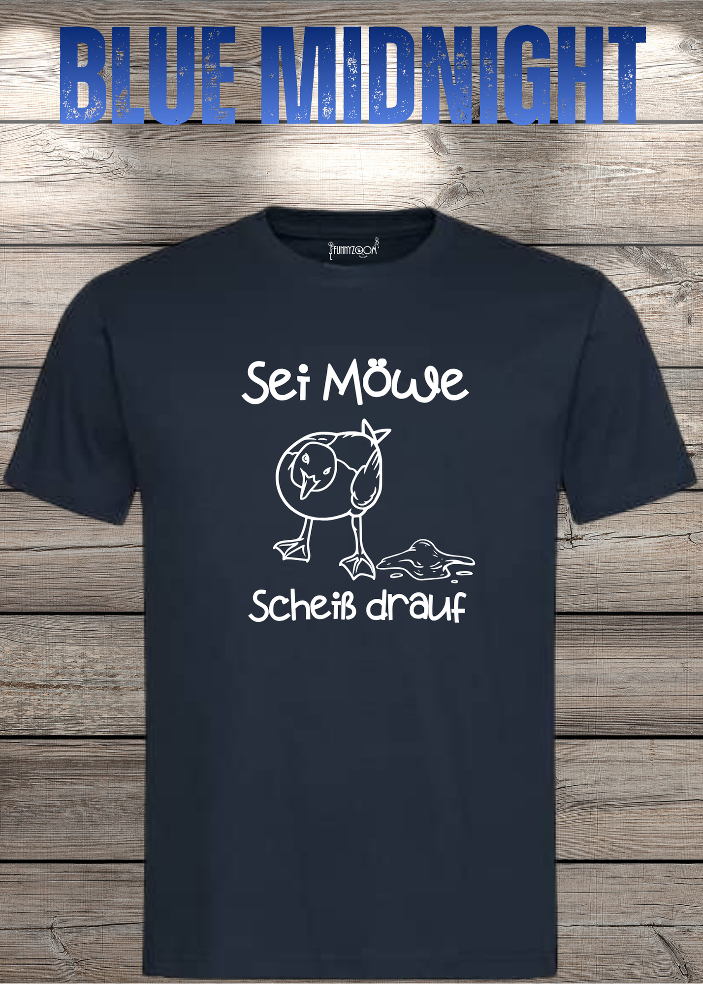 T-Shirt Sei Möwe scheiß drauf - Lustige Sprüche Geschenkidee Geburtstag Unisex viele Farben