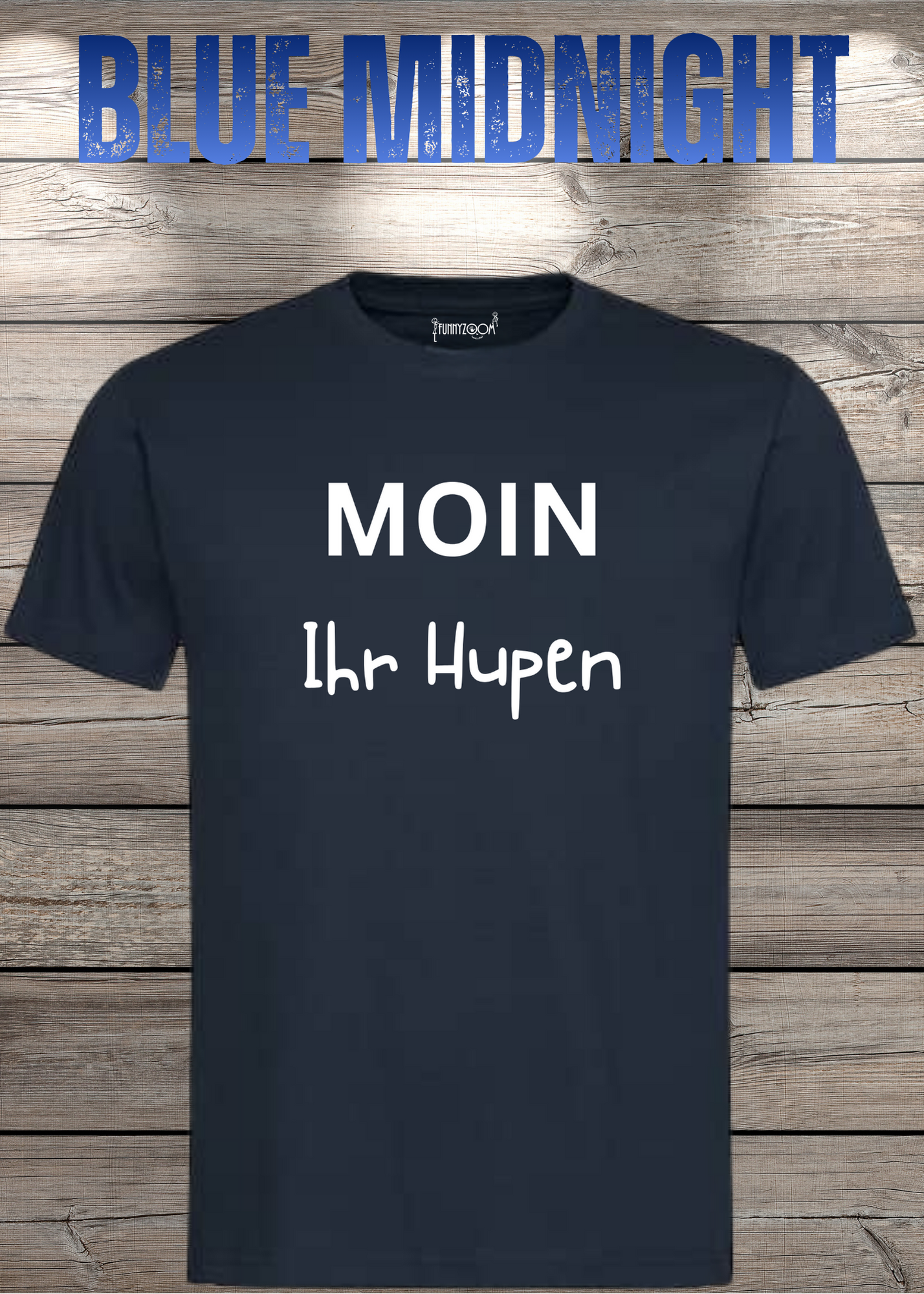 Moin Ihr Hupen T-Shirt - Witziges Statement Shirt - Lustiges Geschenk Freizeit Unisex