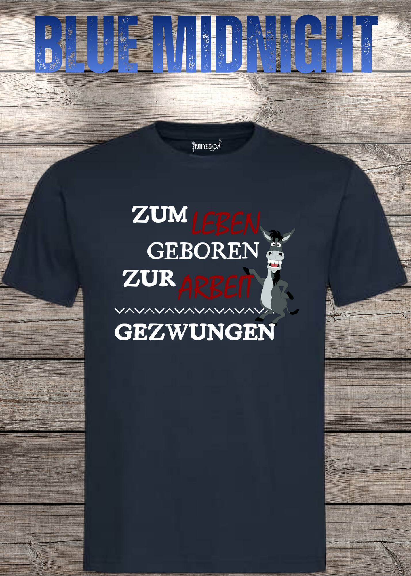 T-Shirt 'Zum Leben geboren zur Arbeit gezwungen' - Witziges Geschenk Unisex