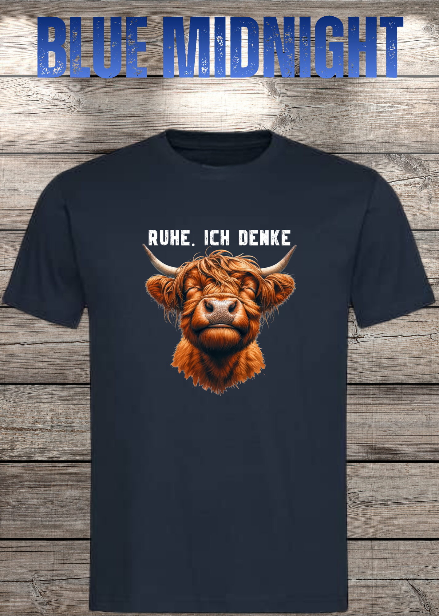 Highland Kuh Unisex T-Shirt - Ruhe! Ich denke...
