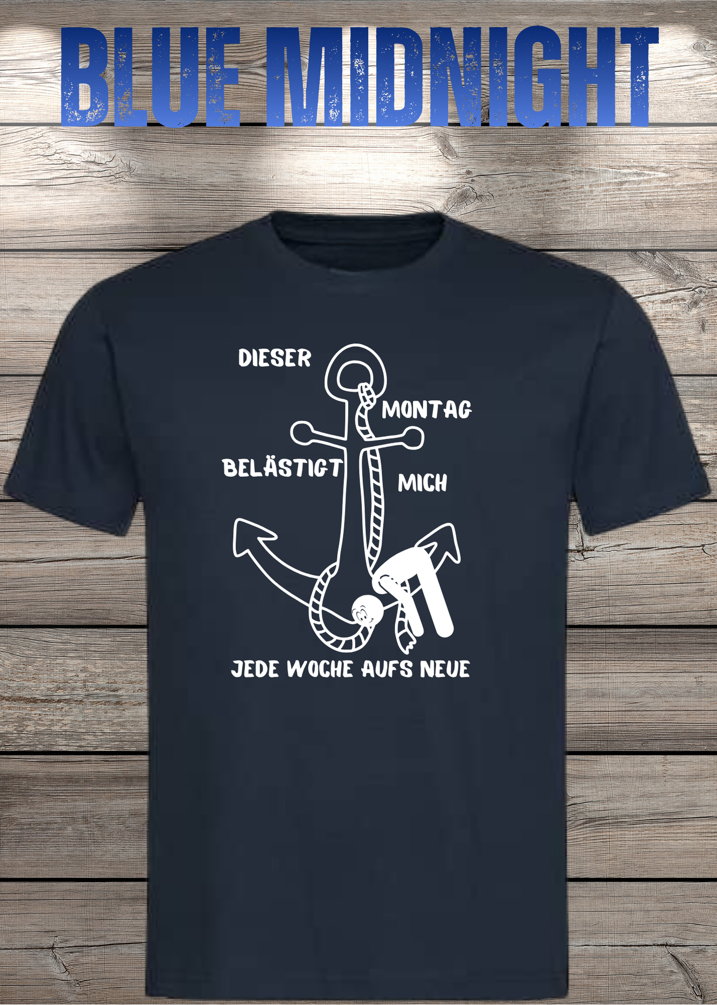 Unisex T-Shirt 'Dieser Montag belästigt mich immer wieder aufs Neue' - Witziges Anti-Montag Shirt