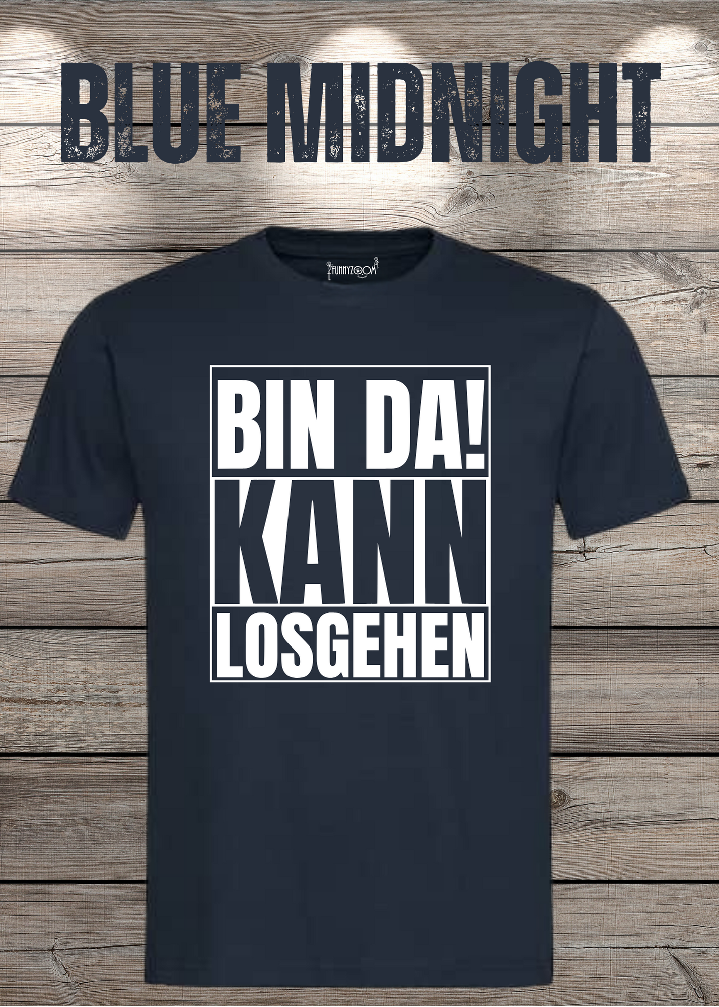 Bin da kann losgehen T-Shirt Witziger Spruch Geschenkidee Unisex