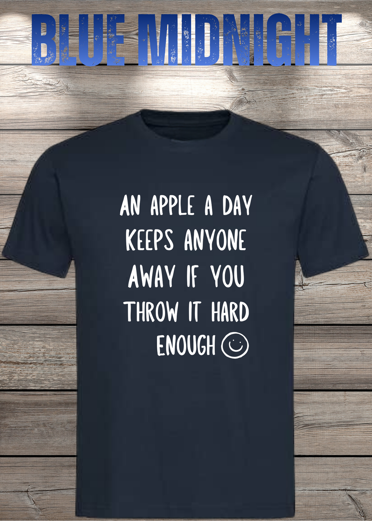 T-Shirt An Apple a Day Keeps Anyone Away - Lustiger Spruch Geschenkidee Geburtstag Unisex