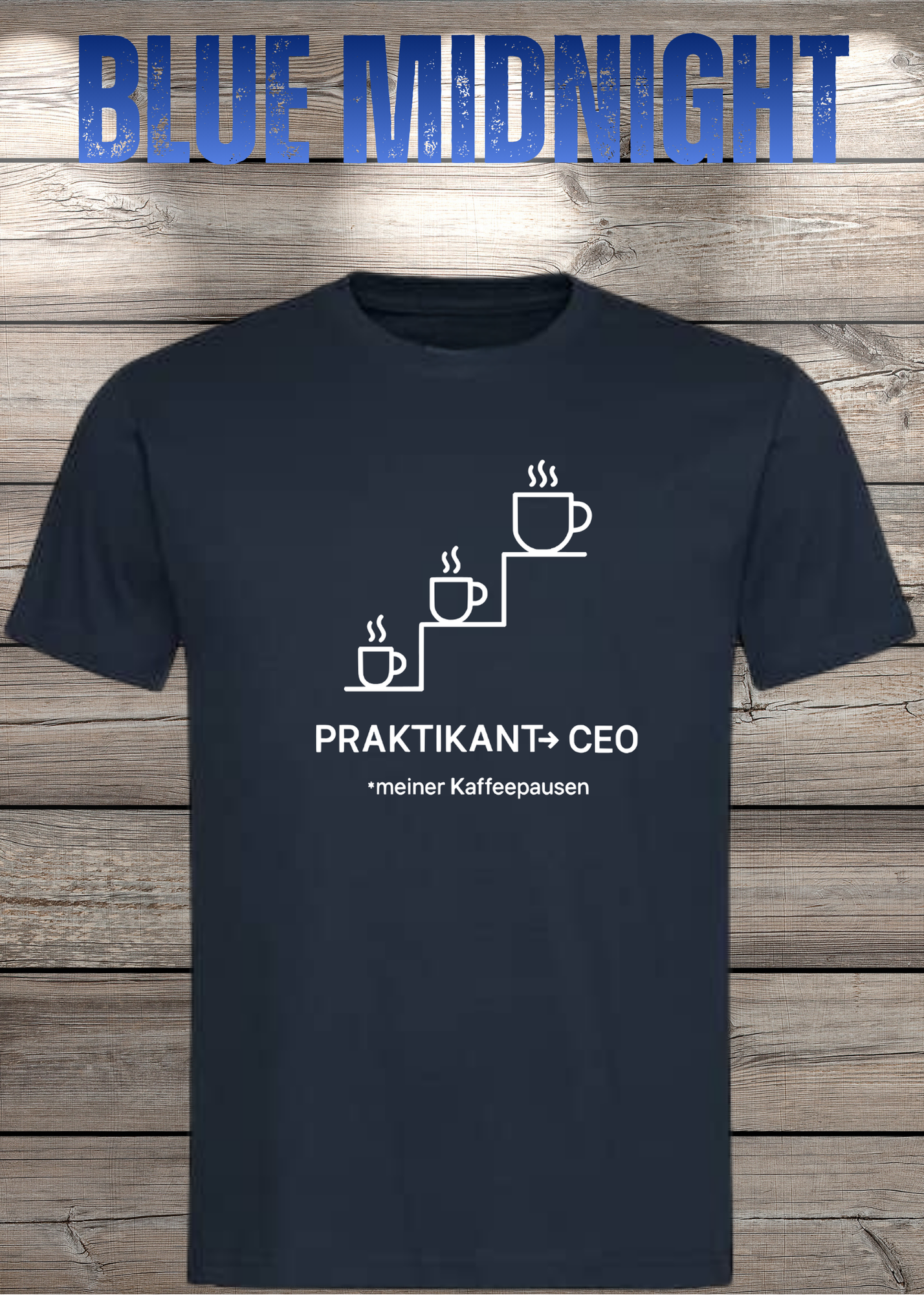 Unisex T-Shirt: Praktikant CEO meiner Kaffeepausen