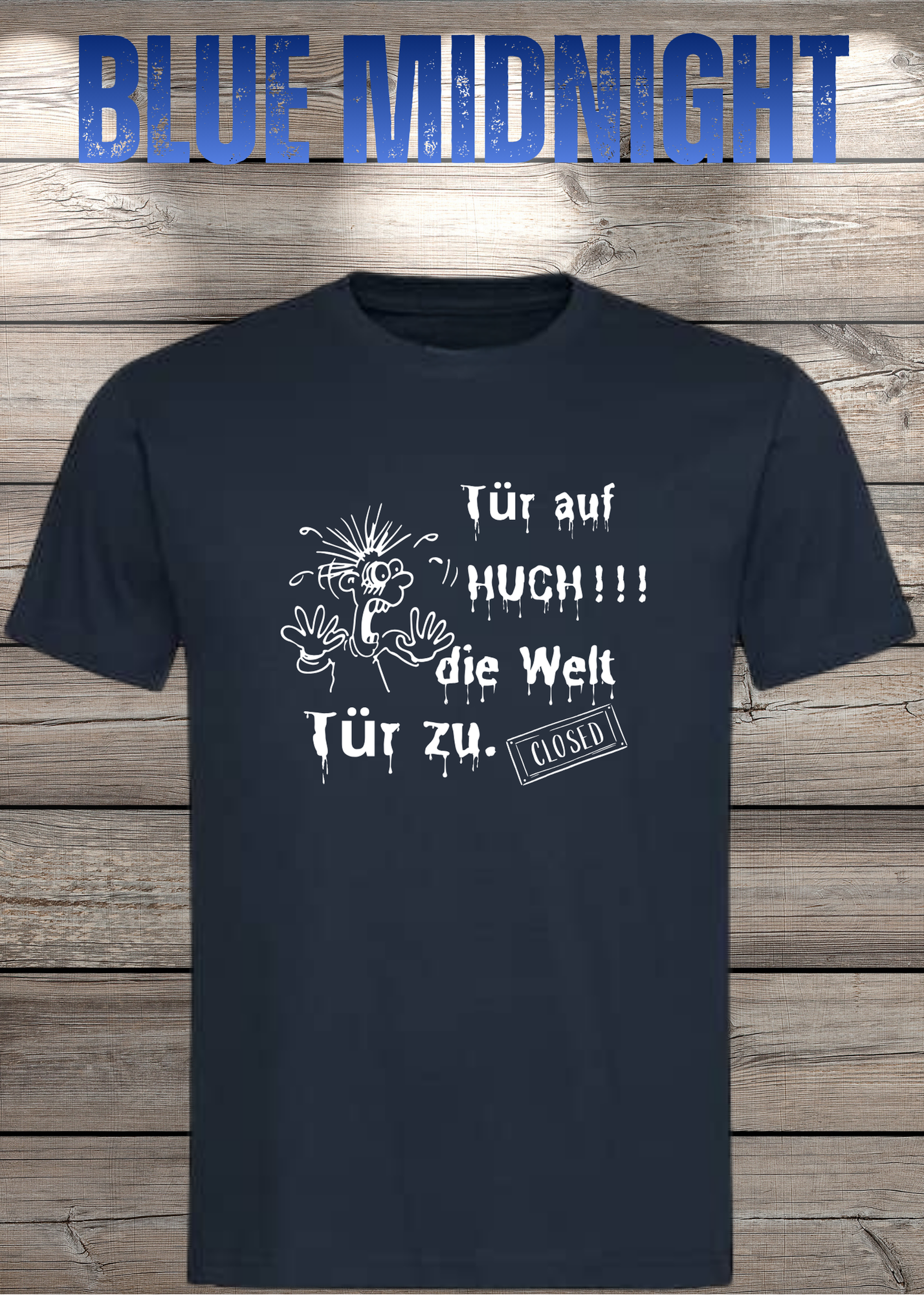 T-Shirt 'Tür auf huch die Welt Tür zu' - Witziges Spruch-Shirt für Introvertierte