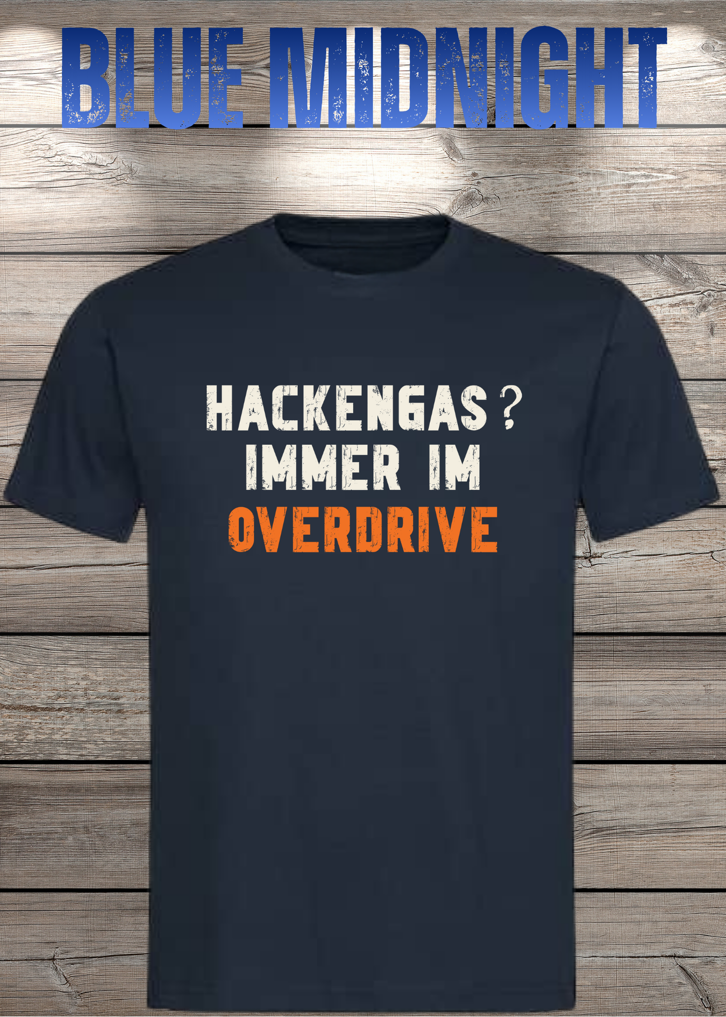 Hackengas? Immer im Overdrive - Lustiges Unisex T-Shirt