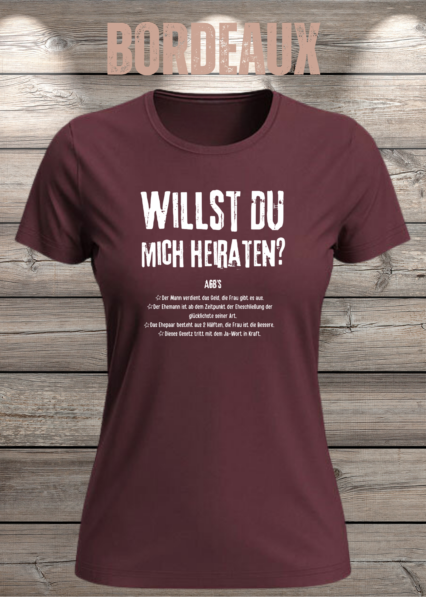 Willst Du mich heiraten? Damen T-Shirt – Lustiges Romantik Shirt | Geschenk für Freundin | Statement Shirt