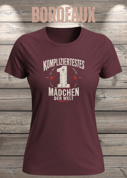 Damen-T-Shirt „Kompliziertestes Mädchen der Welt“ in Bordeaux.