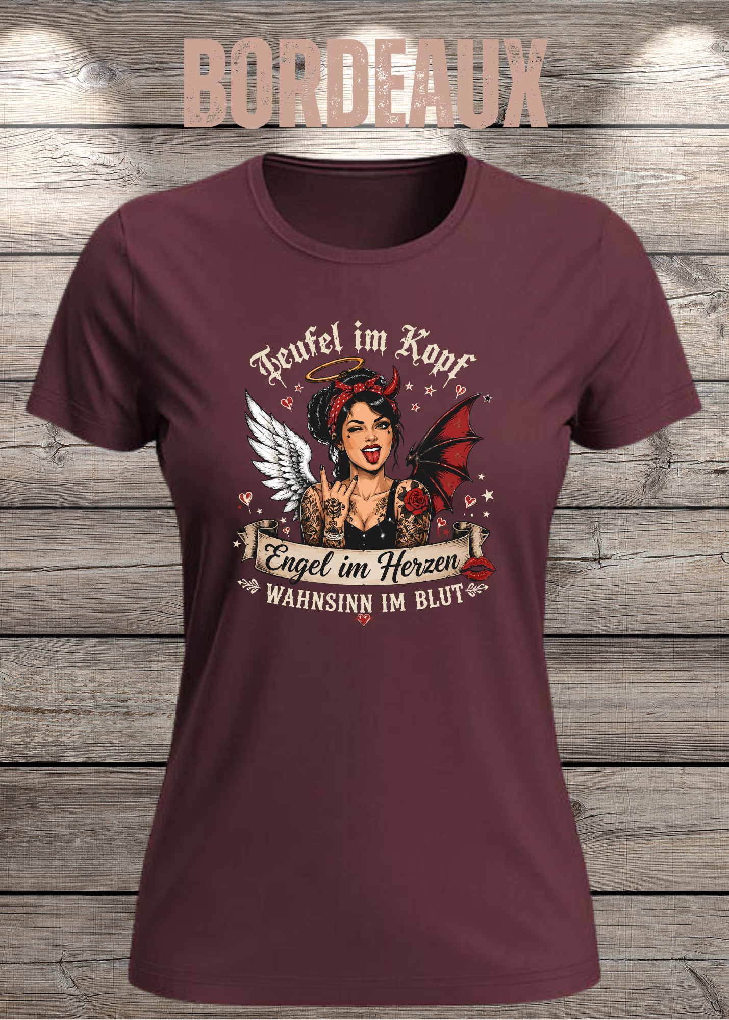 Teufel im Kopf Engel im Herzen Wahnsinn im Blut Damen T-Shirt – Frecher Statement Spruch