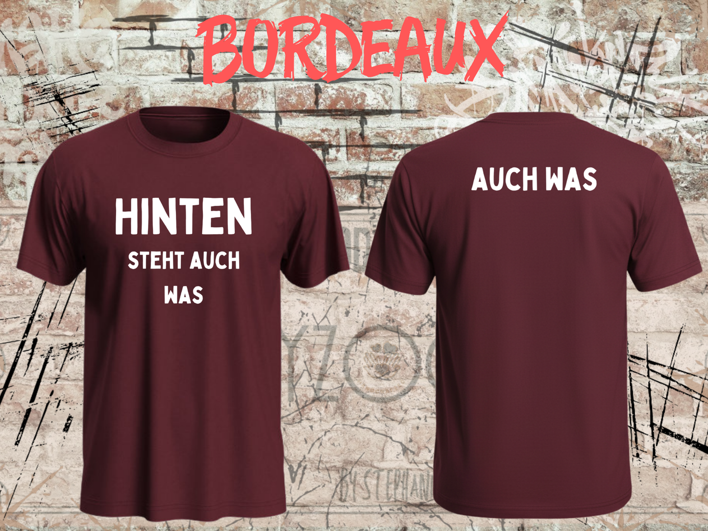 Hinten steht auch was – Lustiges Front & Back T-Shirt | Witziges Sprüche Shirt Damen & Herren
