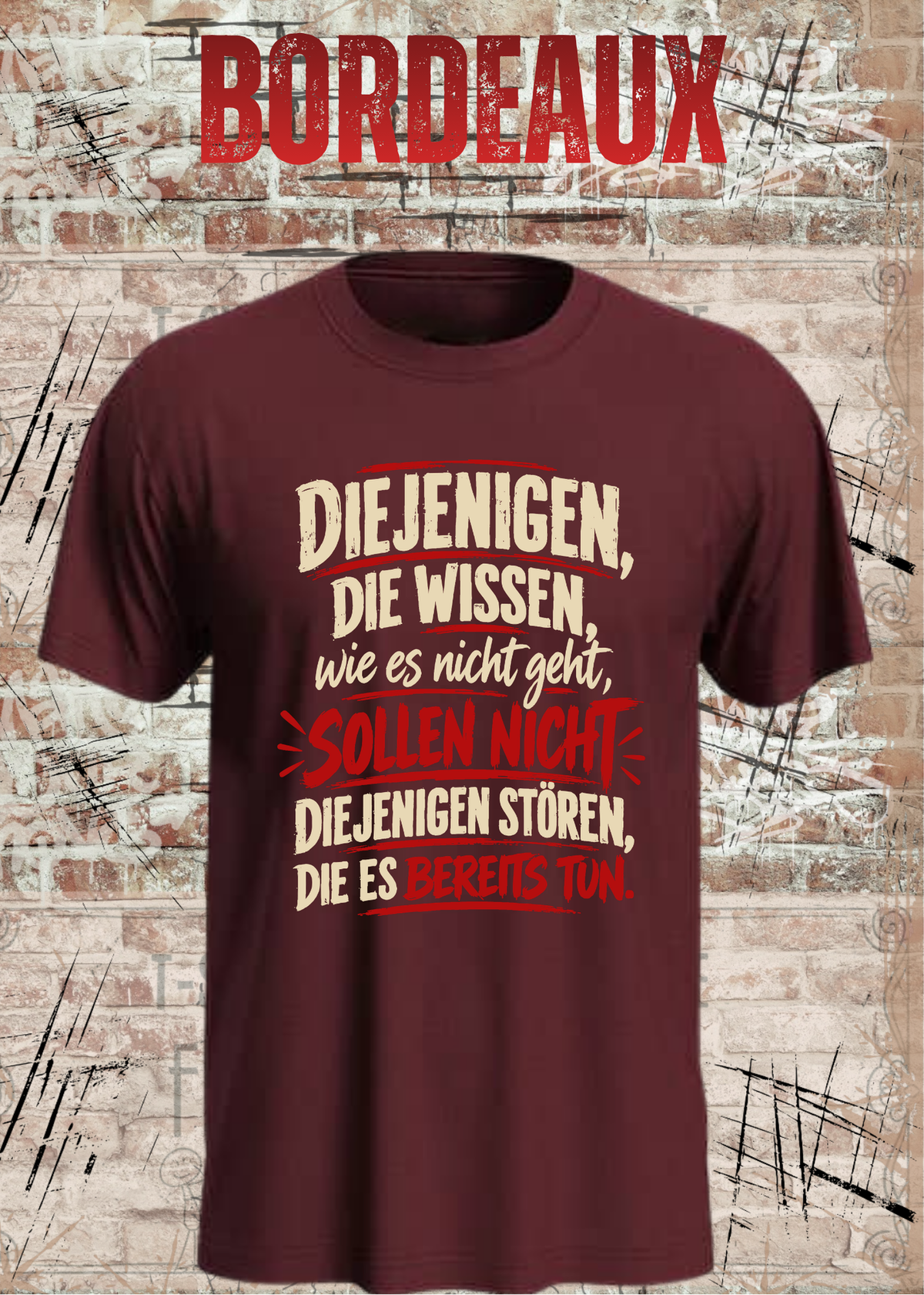 Diejenigen, die wissen – Macher Statement T-Shirt | FunnyZoom