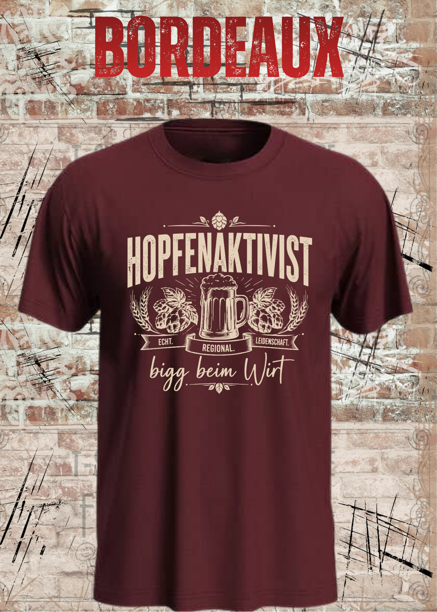 Hopfenaktivist – bigg beim Wirt | Lustiges Bier T-Shirt