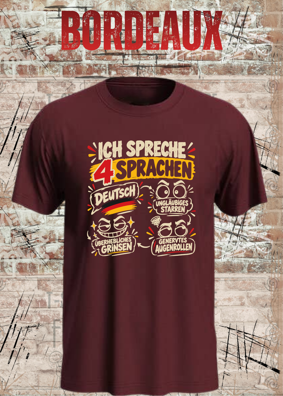Ich spreche 4 Sprachen – Lustiges Unisex T-Shirt mit frechem Spruch