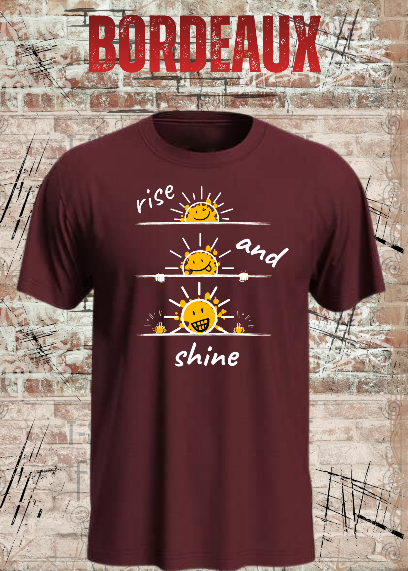 Rise and Shine T-Shirt | Lustiges Smiley Shirt | Motivation & Humor | Unisex