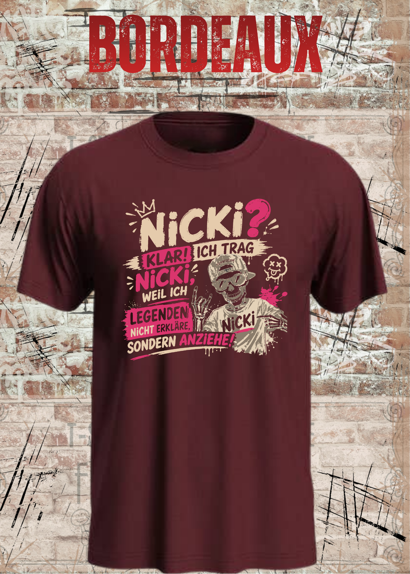 Nicki T-Shirt „Ich trag Nicki“ | Lustiges Legenden Shirt Unisex