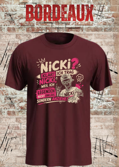 Unisex-T-Shirt „Ich trag Nicki“ in Bordeaux.