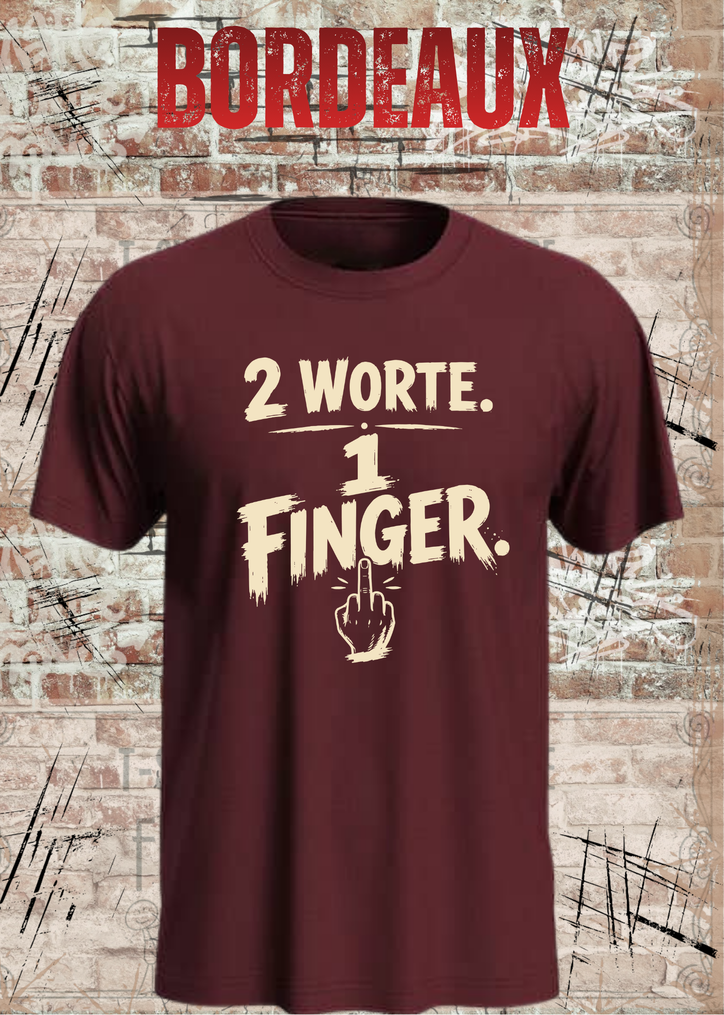 2 Worte. 1 Finger. – Freches Unisex T-Shirt