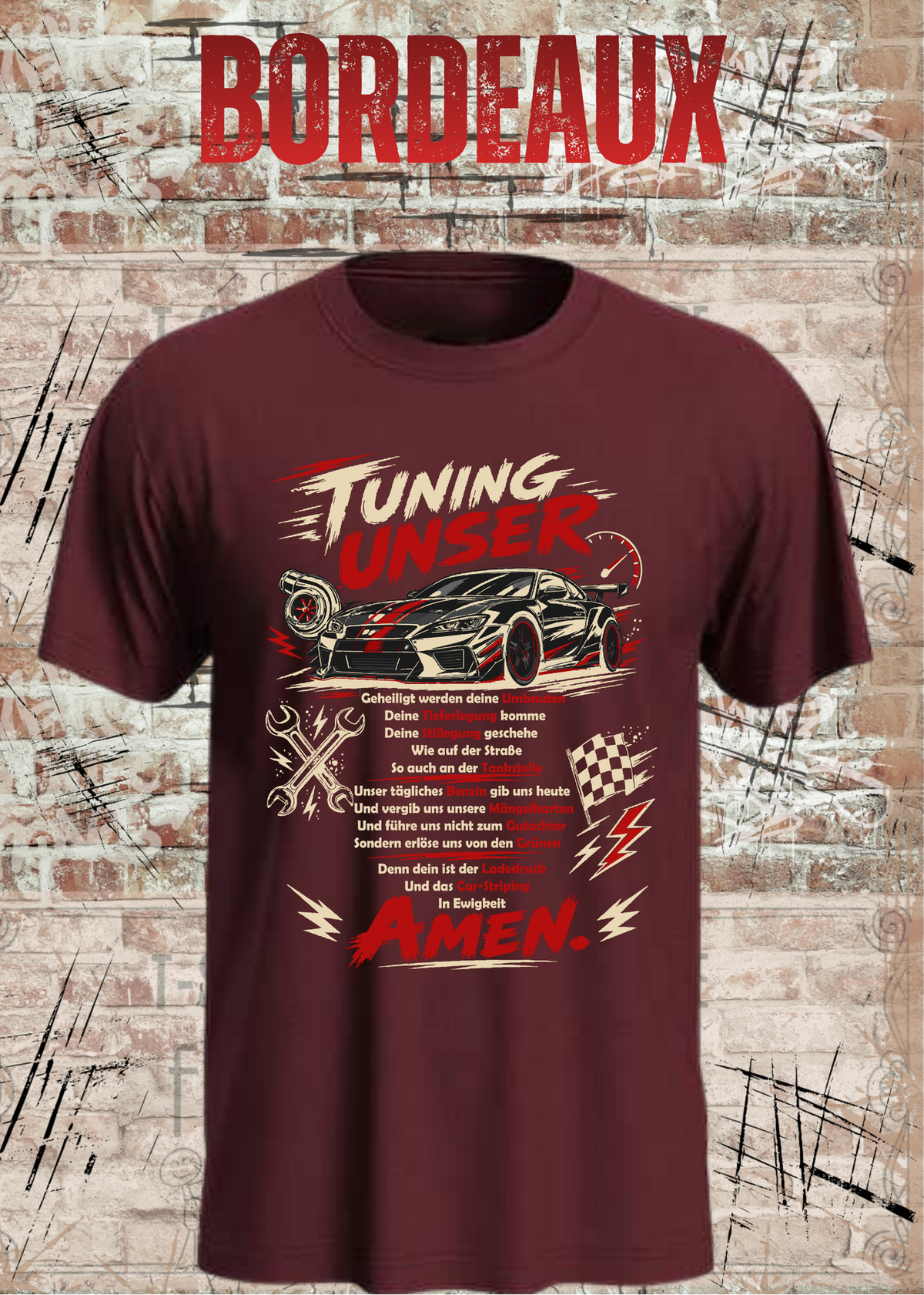 Tuning Unser – Lustiges Auto Tuning Unisex T-Shirt