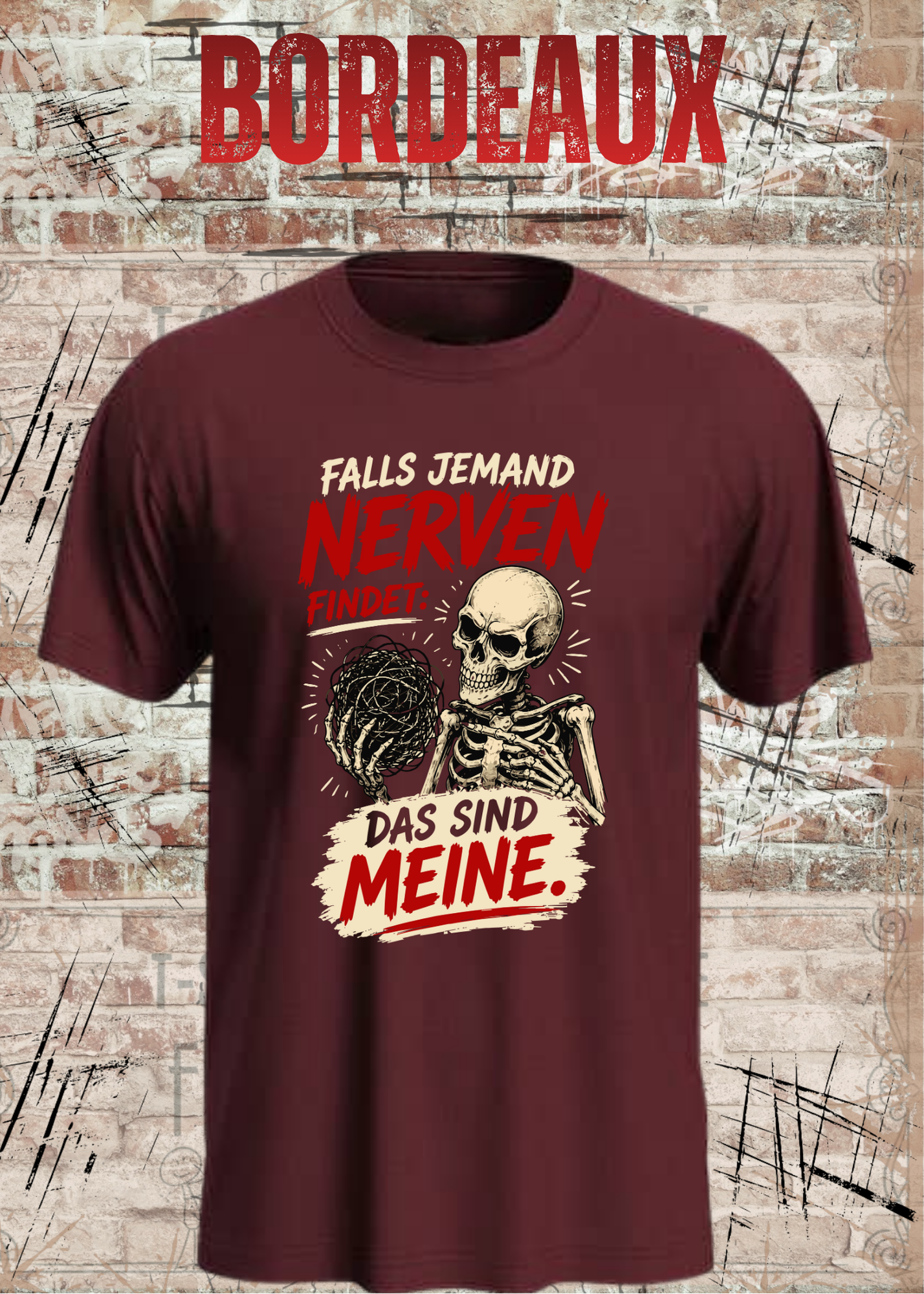 Falls jemand Nerven findet – Lustiges Skelett Unisex T-Shirt