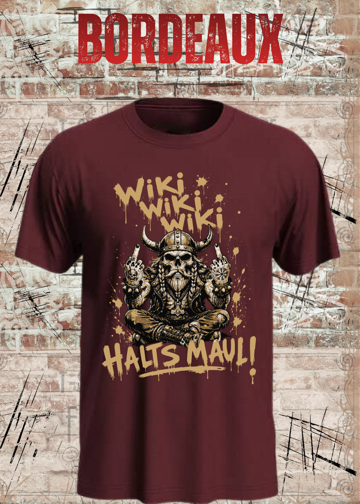 Wiki Wiki Wiki Halt’s Maul T-Shirt – Freches Wikinger Statement Shirt