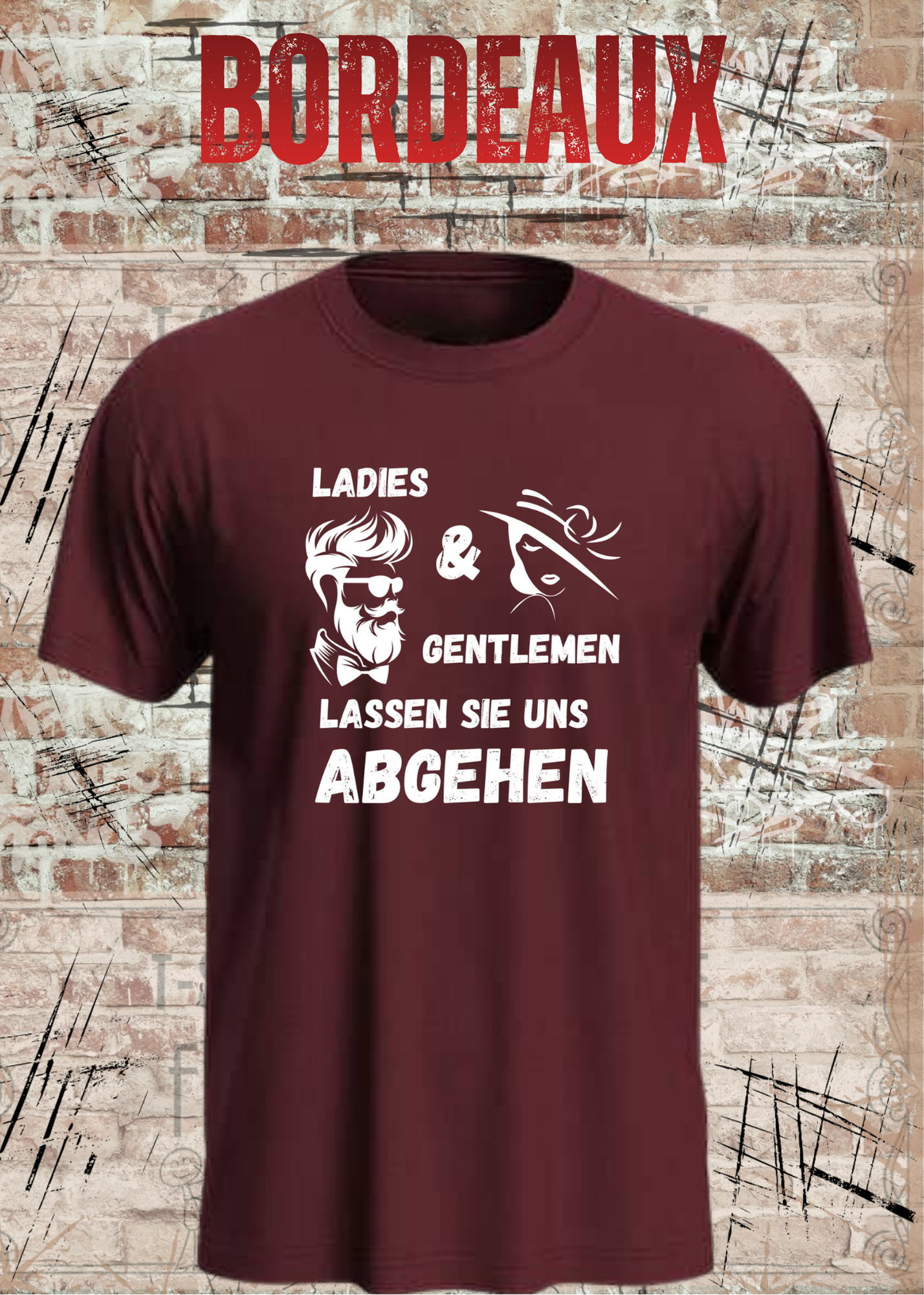 Ladies & Gentlemen Lassen Sie Uns Abgehen T-Shirt