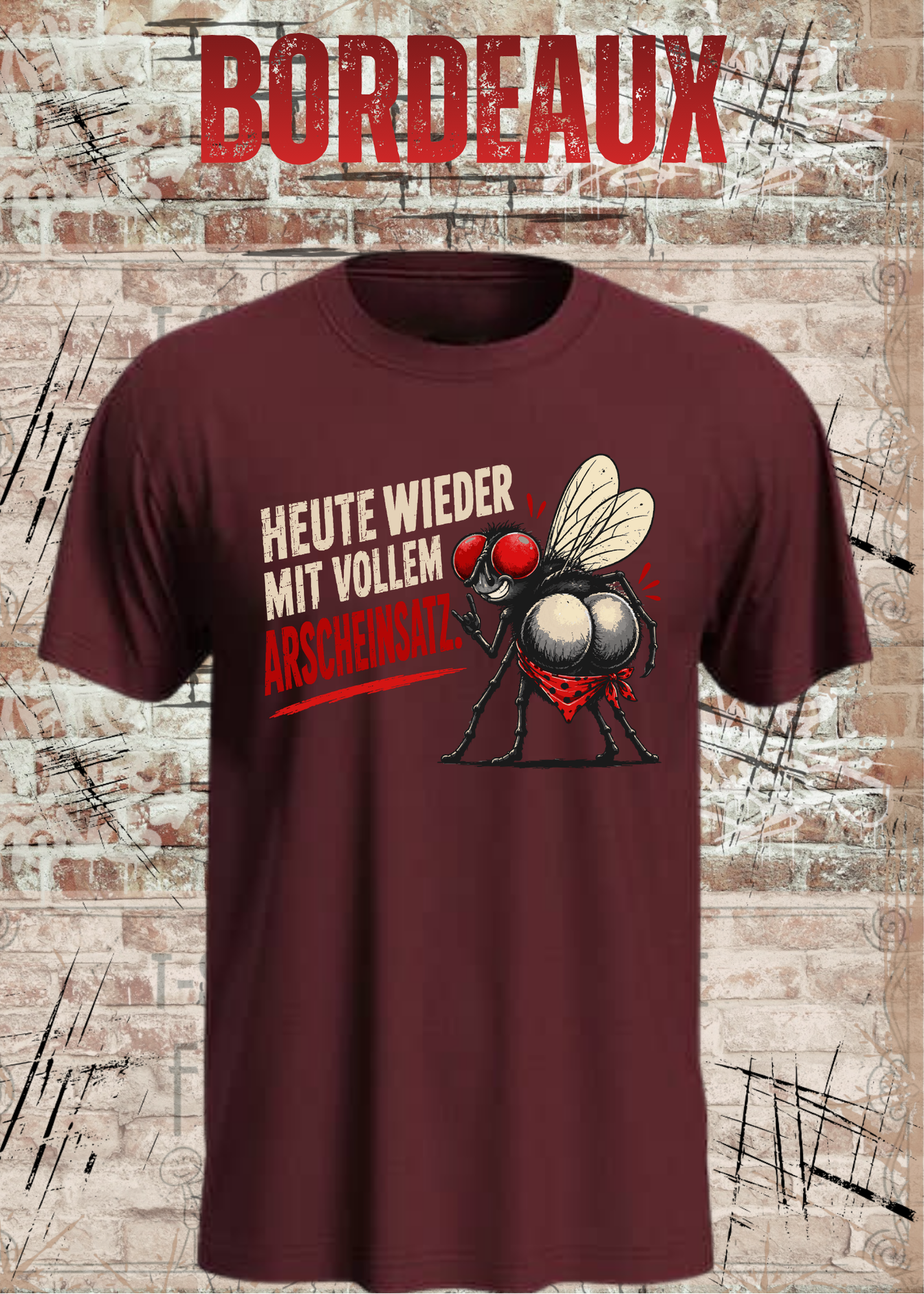 Heute wieder mit vollem Arscheinsatz – Lustiges Fliegen T-Shirt