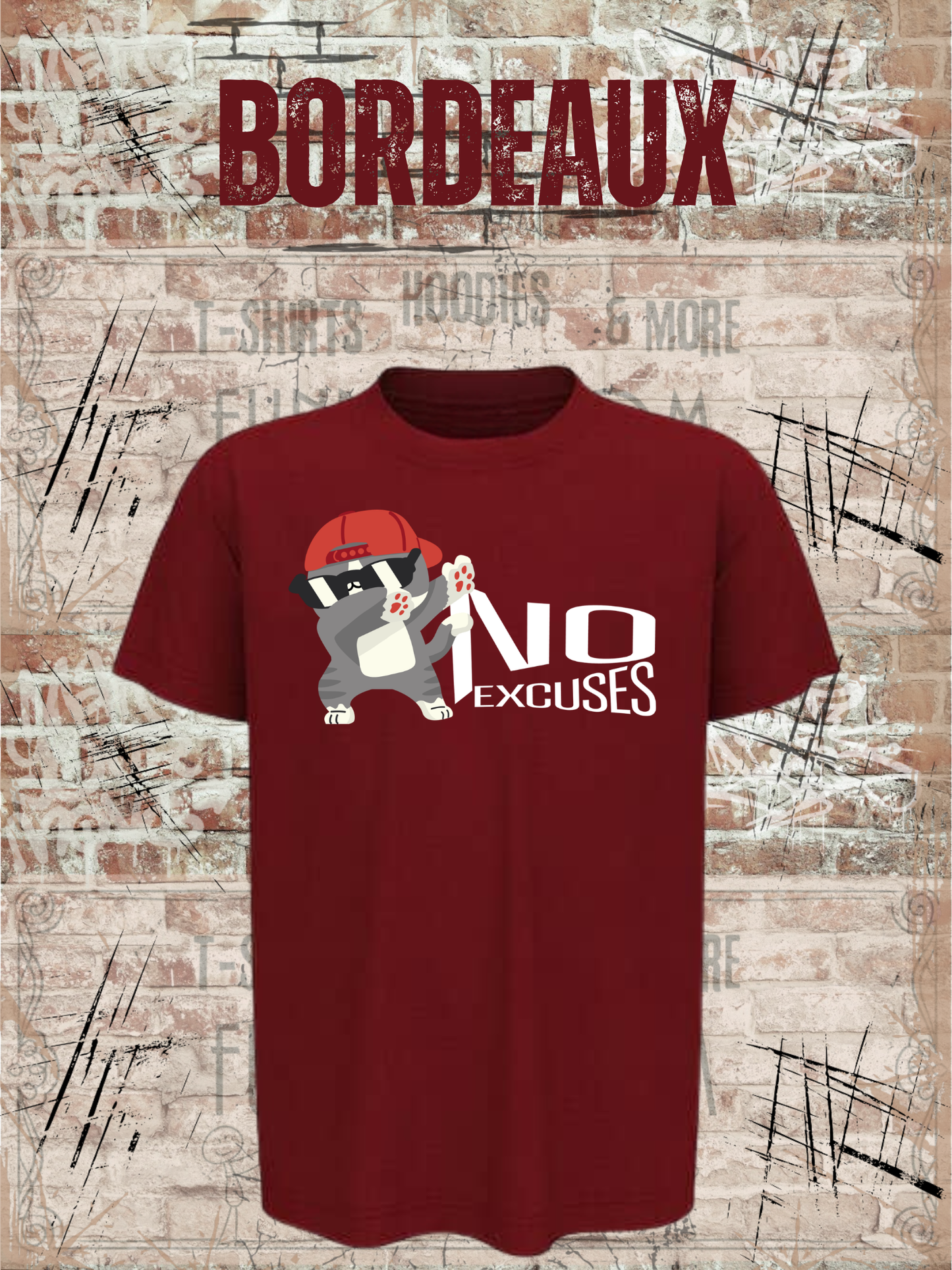 No Excuses Kinder T-Shirt – Keine Entschuldigung Lustiger Spruch Shirt Kids