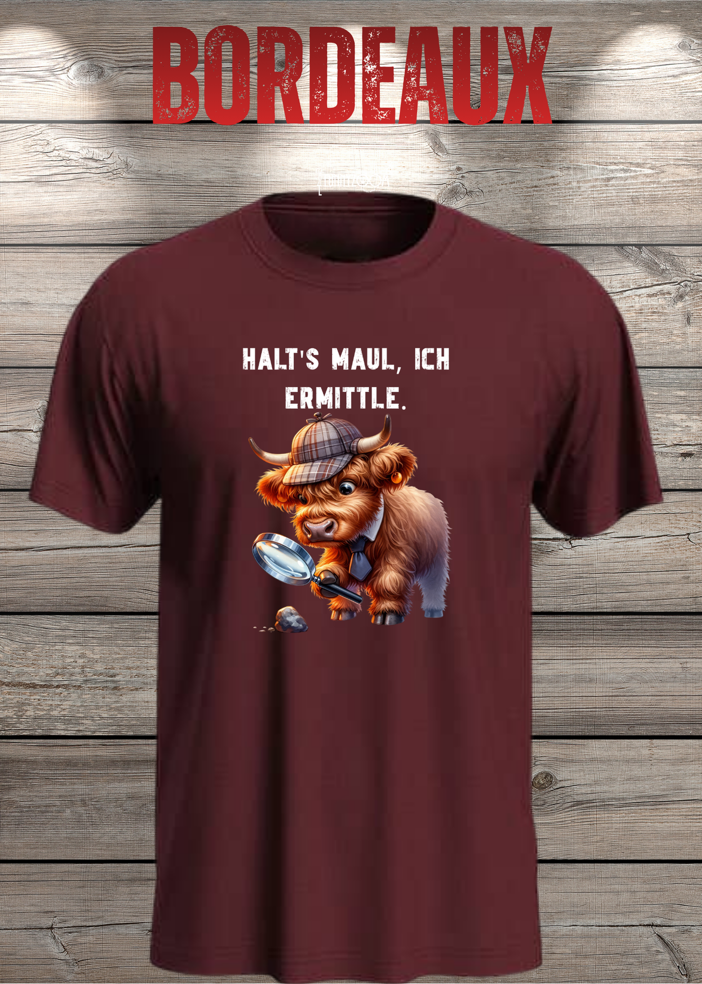 Highland Kuh Unisex T-Shirt - Haltś maul, ich ermittle! - Lustiges Detektiv-Shirt