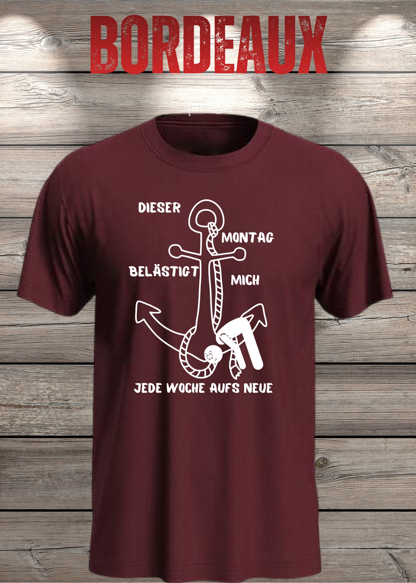 Unisex T-Shirt 'Dieser Montag belästigt mich immer wieder aufs Neue' - Witziges Anti-Montag Shirt