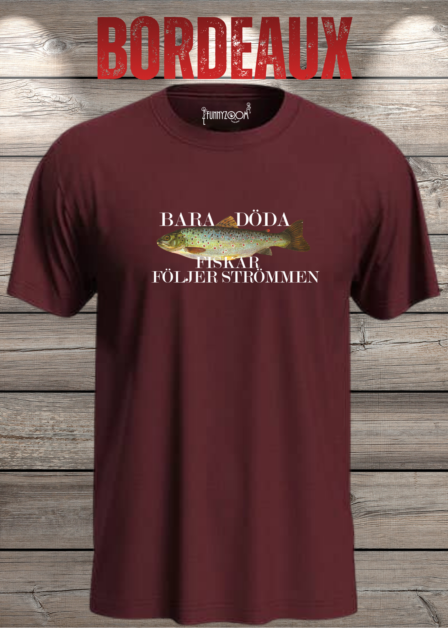 T-Shirt 'Bara Döda Fiskar Följer Strömmen' - Schwedischer Spruch Geschenk Unisex