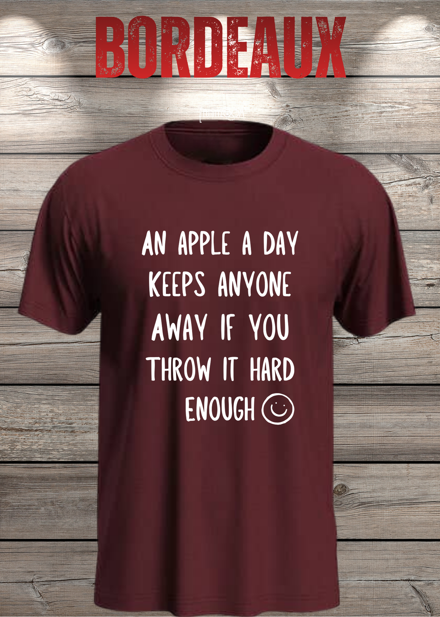T-Shirt An Apple a Day Keeps Anyone Away - Lustiger Spruch Geschenkidee Geburtstag Unisex