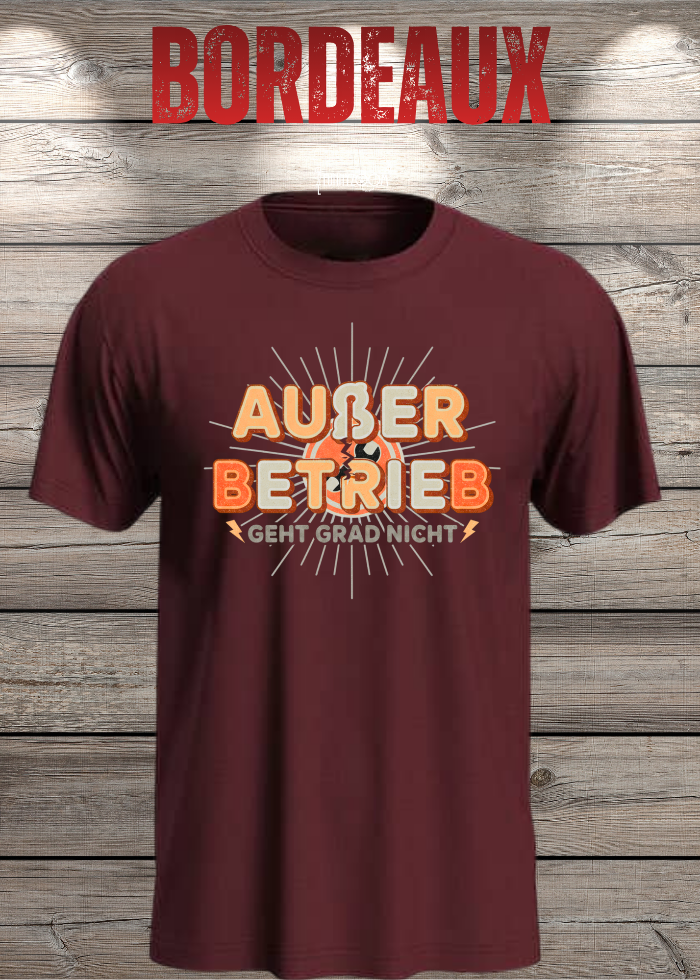 T-Shirt 'Außer Betrieb' - Witziges Spruch-Shirt für Ruhesuchende