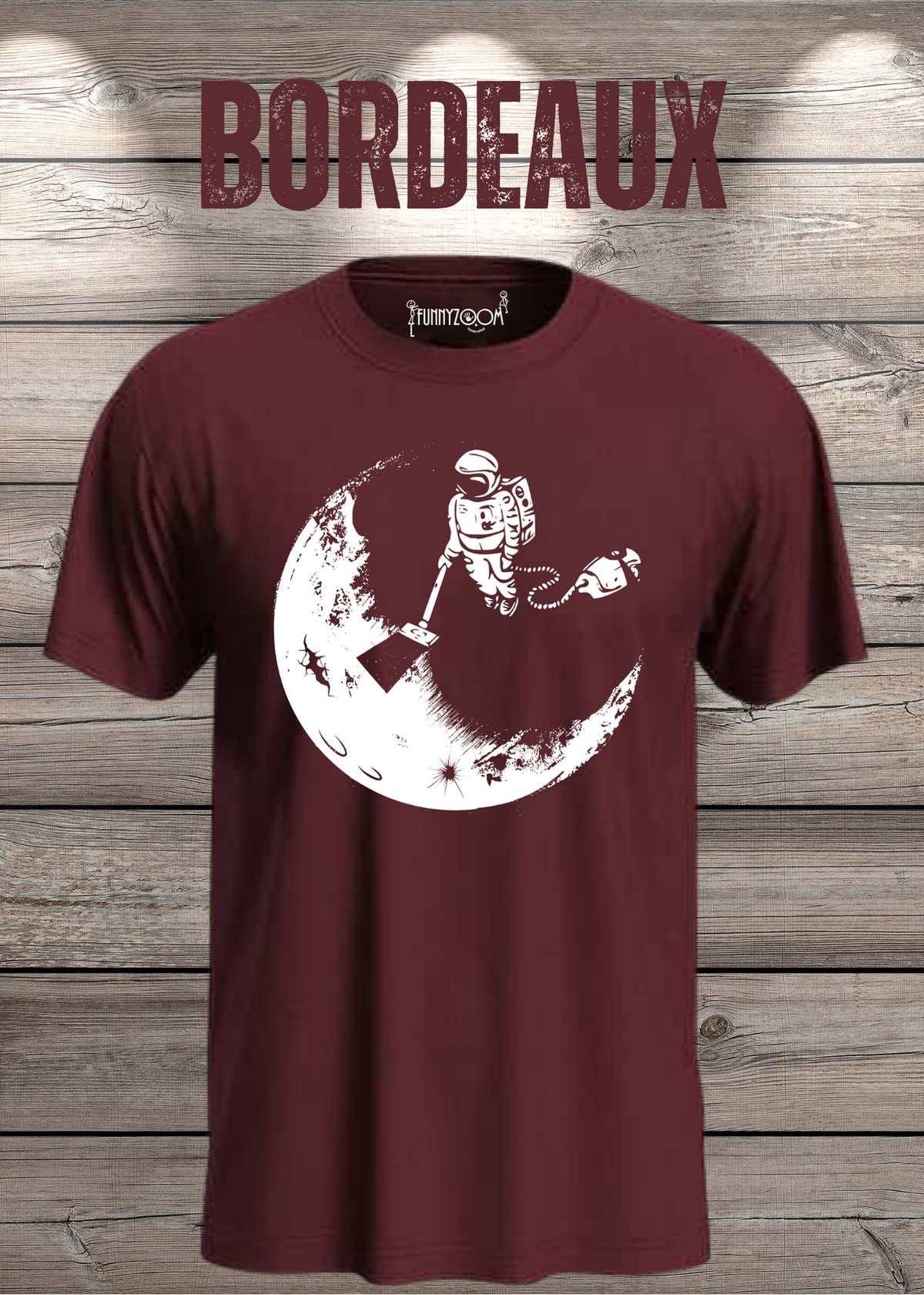 T-Shirt Mond mit Astronaut der Mond mit Staubsauger Staub saugt in Bordeaux.