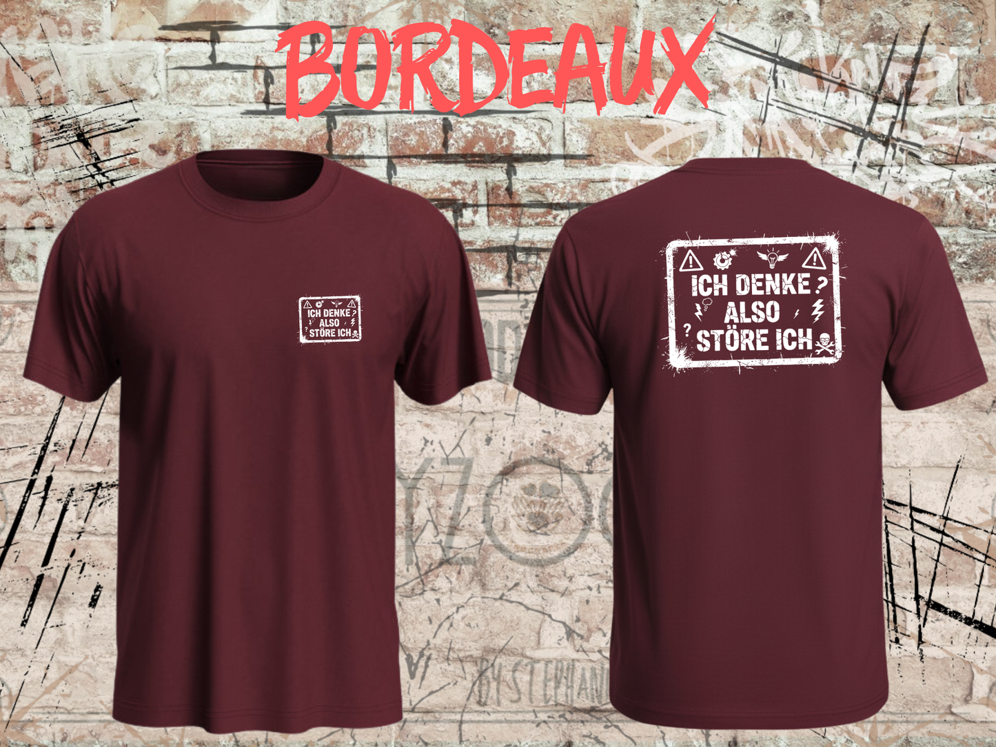 Unisex T-Shirt ich denke, also störe ich