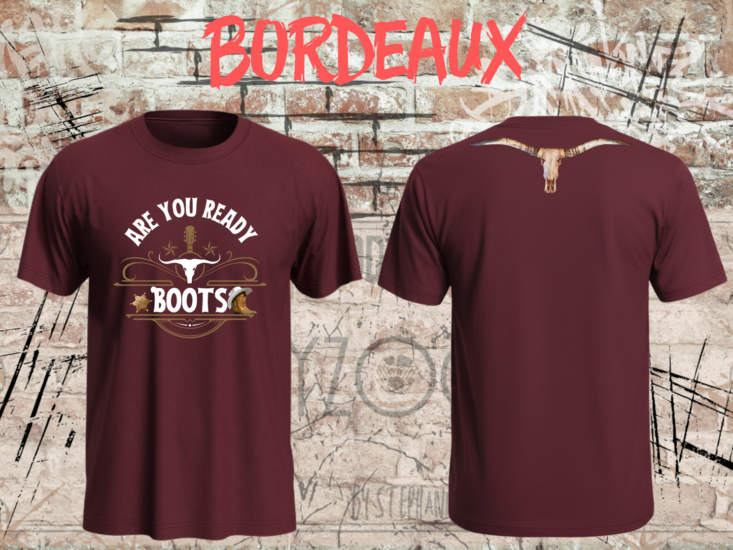 Are You Ready Boots? - Western T-Shirt Cowboy Cowgirl Langhorn