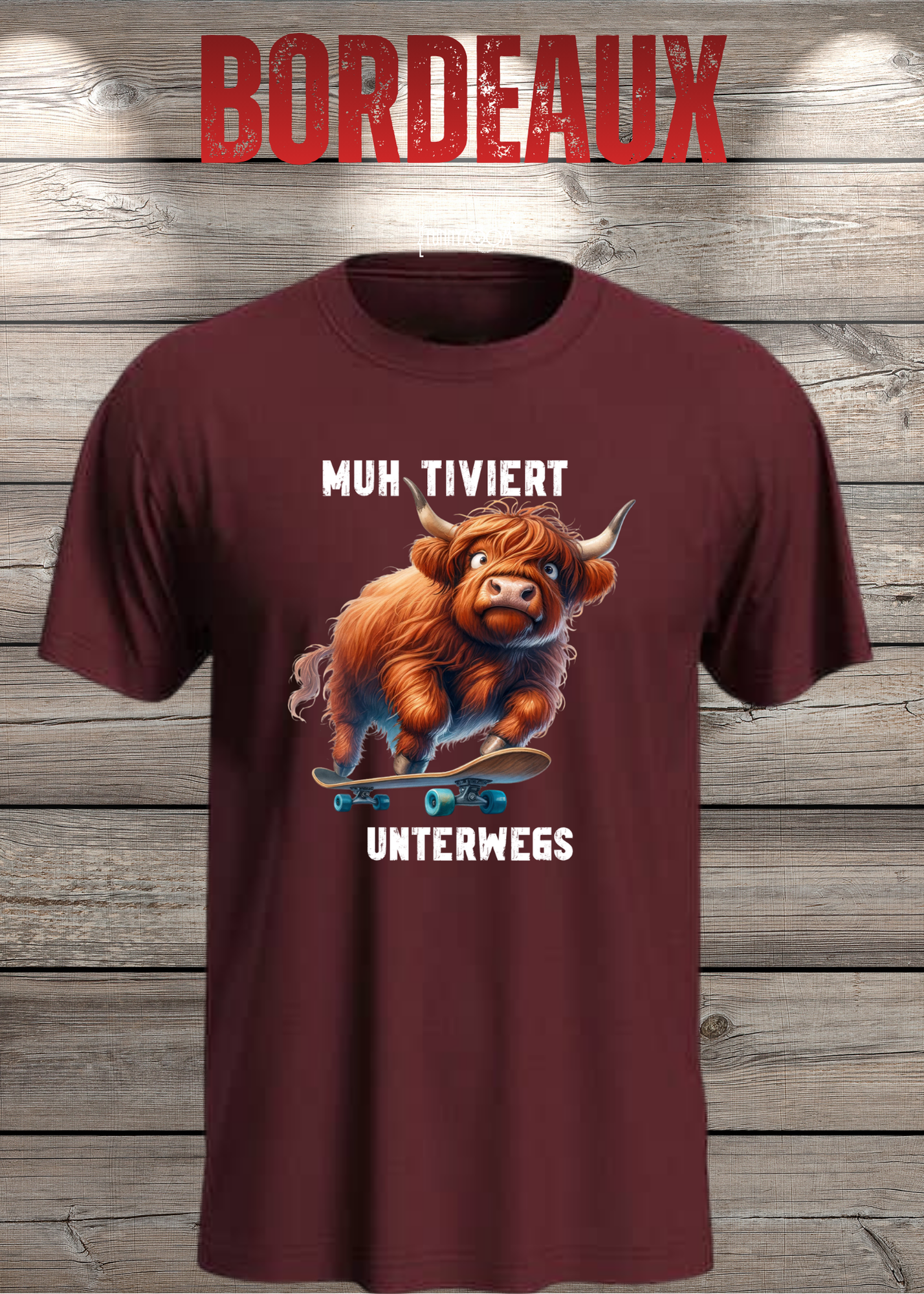 Highland Kuh Unisex T-Shirt Muh-tiviert unterwegs! Skateboard Kuh