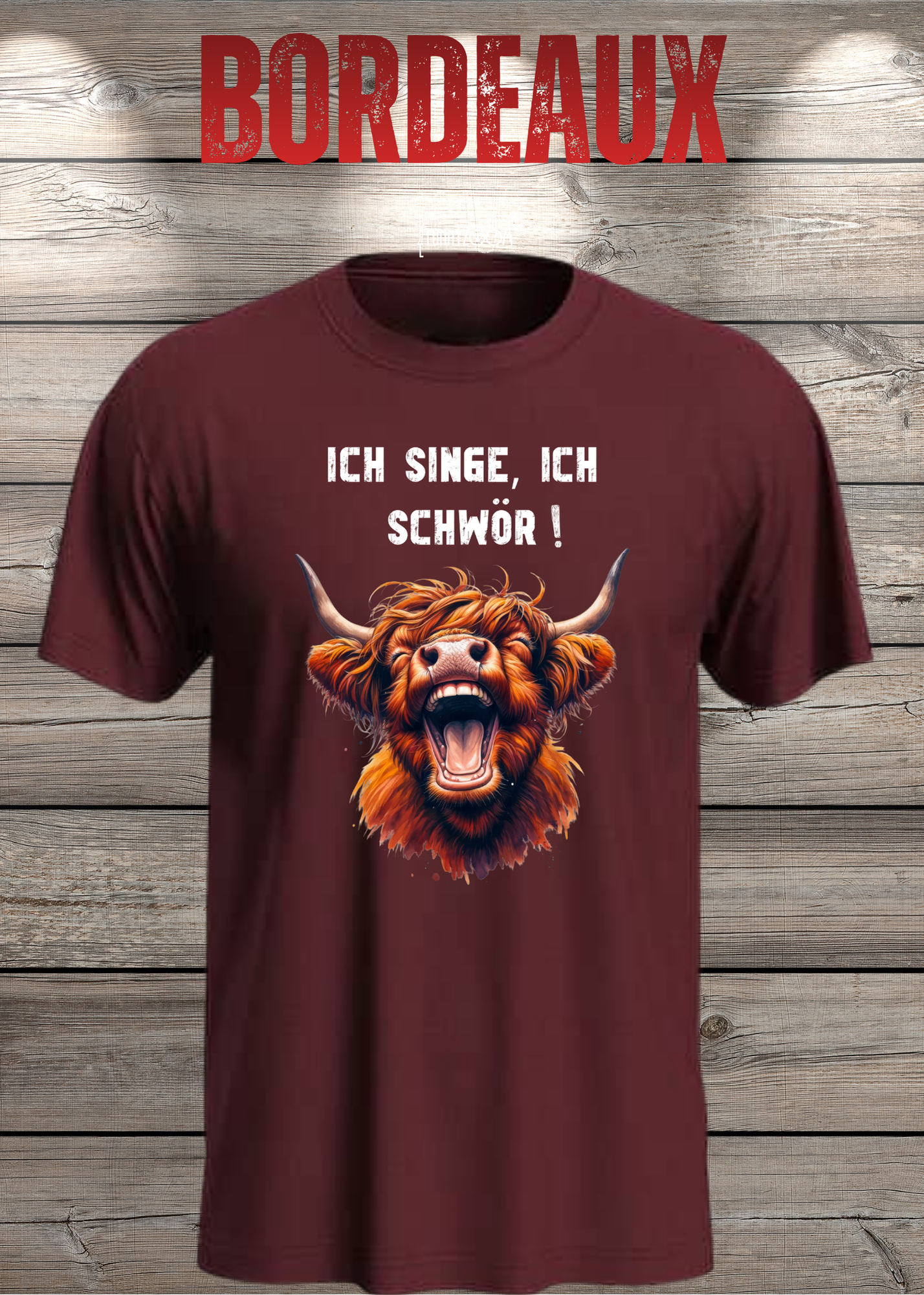 Highland Kuh Unisex T-Shirt - Ich singe, ich schwör! (Spoiler: Sie schreit!)