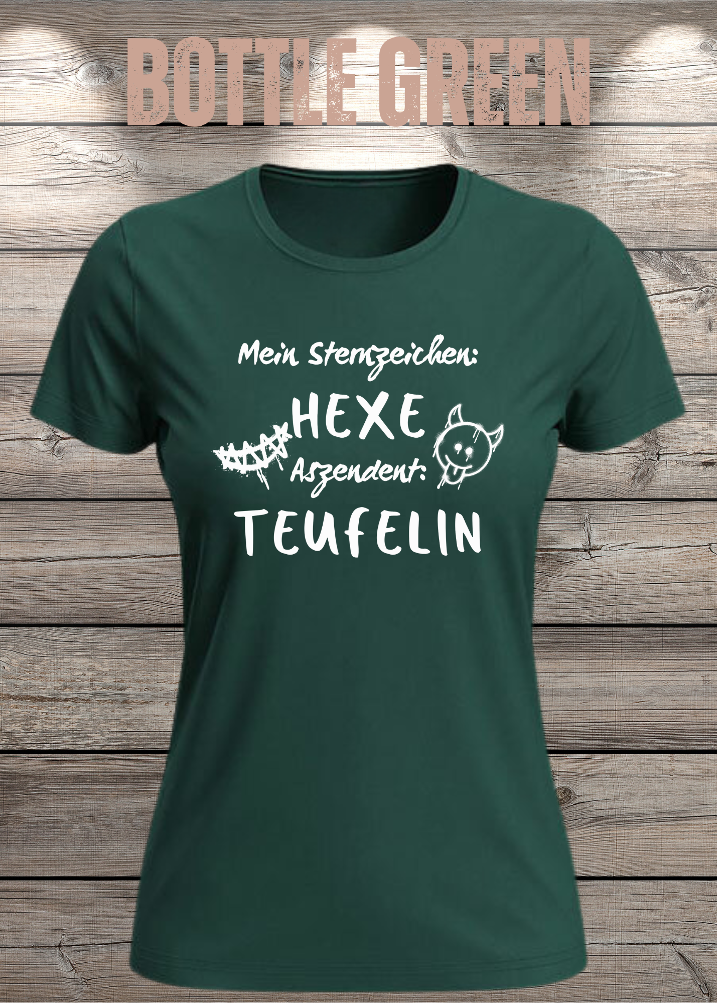 Mein Sternzeichen: Hexe – Aszendent: Teufelin | Damen T-Shirt