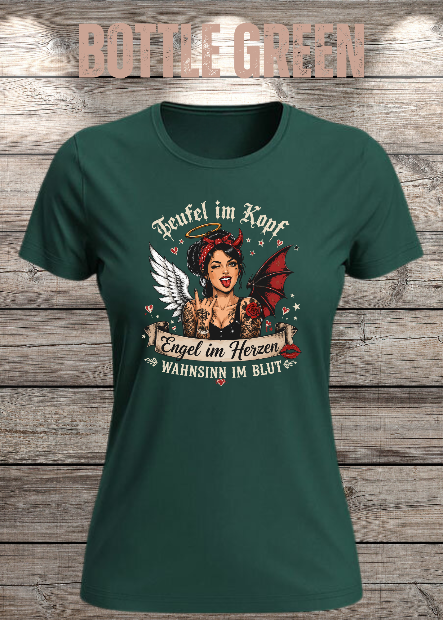 Teufel im Kopf Engel im Herzen Wahnsinn im Blut Damen T-Shirt – Frecher Statement Spruch