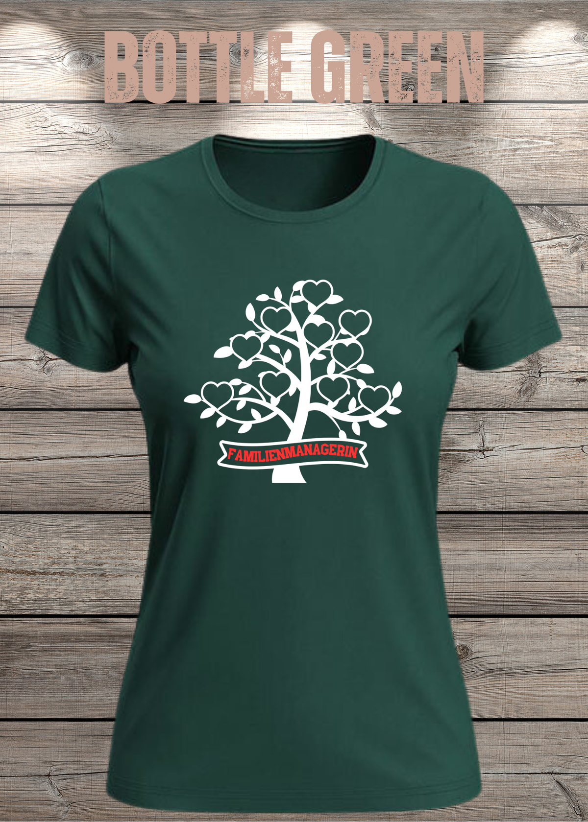 Familienmanagerin T-Shirt Damen – Herzbaum in Bottle Green.