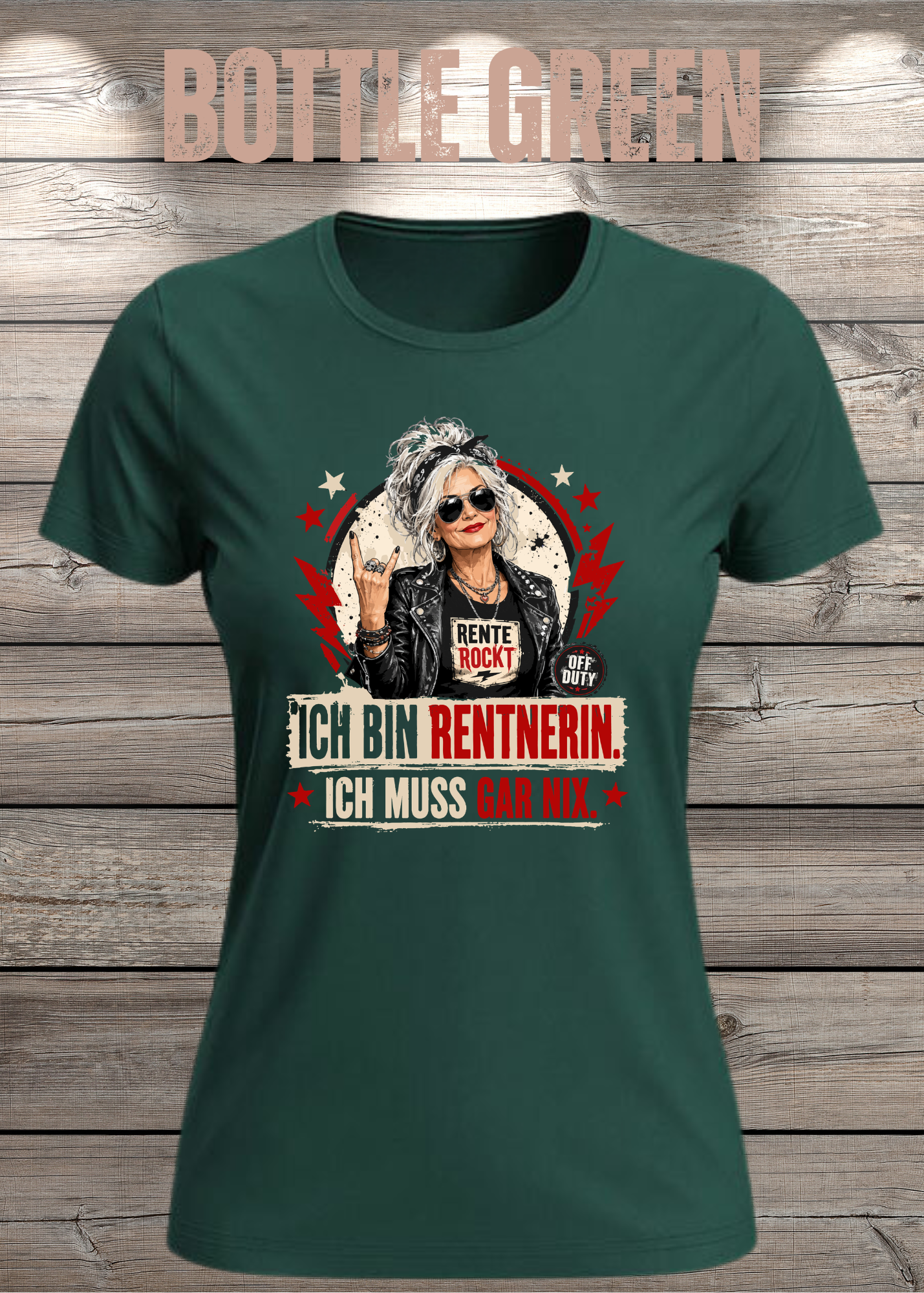 Ich bin Rentnerin – Ich muss gar nix | Rockiges Damen T-Shirt