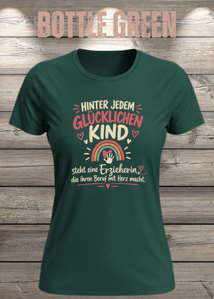 Hinter jedem glücklichen Kind – Erzieherin T-Shirt | FunnyZoom