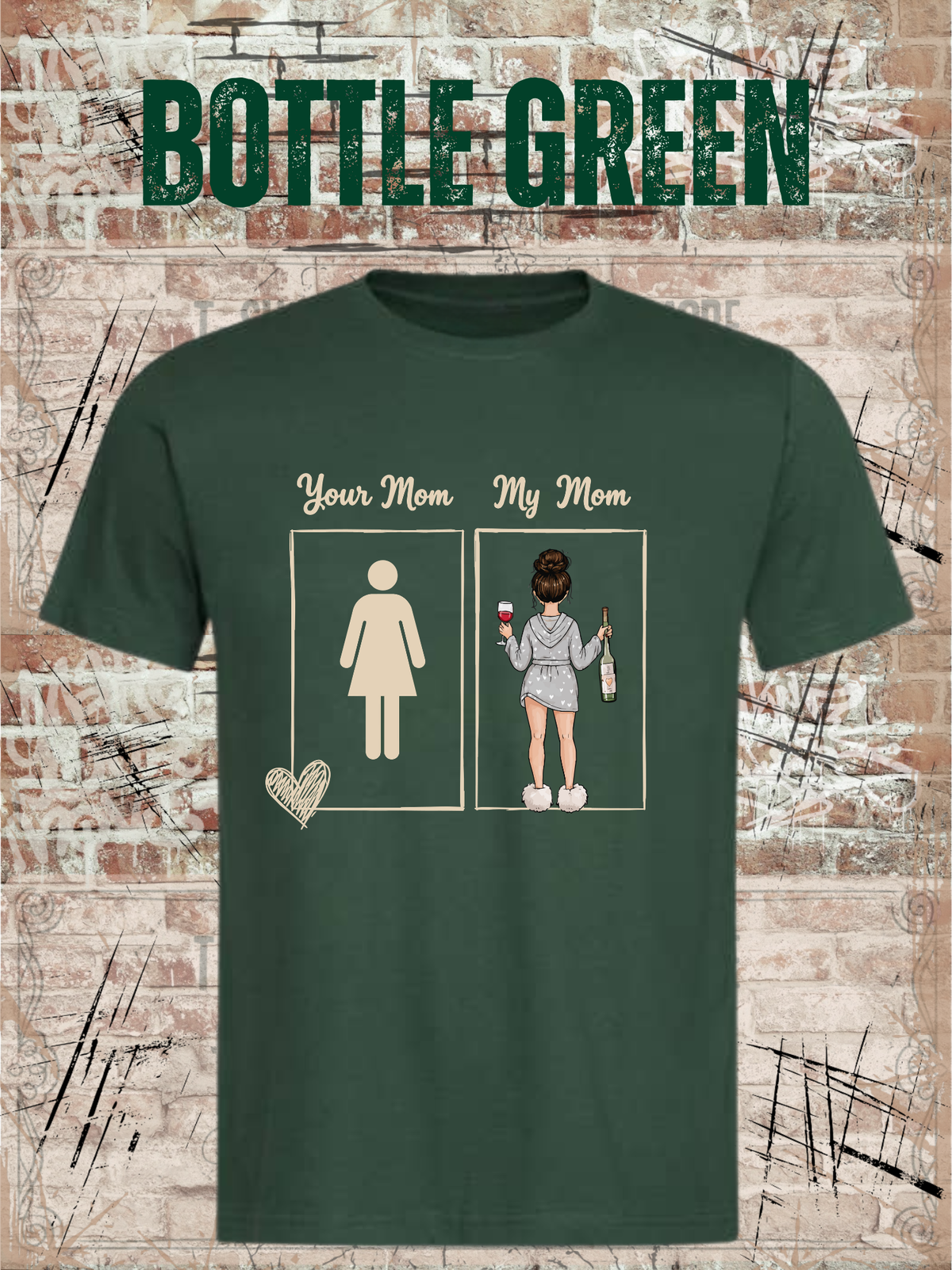 Kinder-T-Shirt „Your Mom My Mom“ in Bottle Green.
