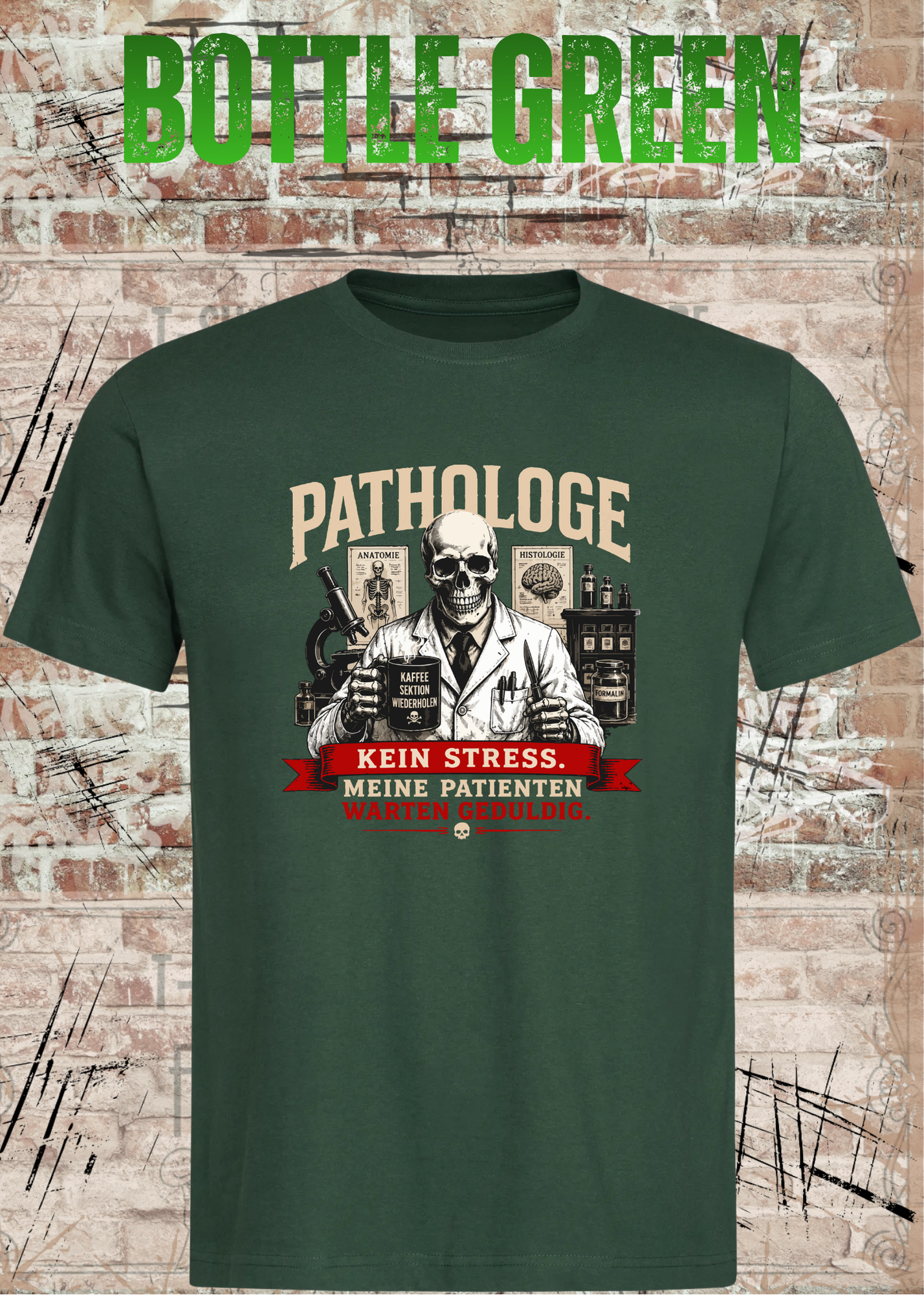 Pathologe T-Shirt – Kein Stress, meine Patienten warten geduldig – Lustiges Pathologie Shirt für Mediziner