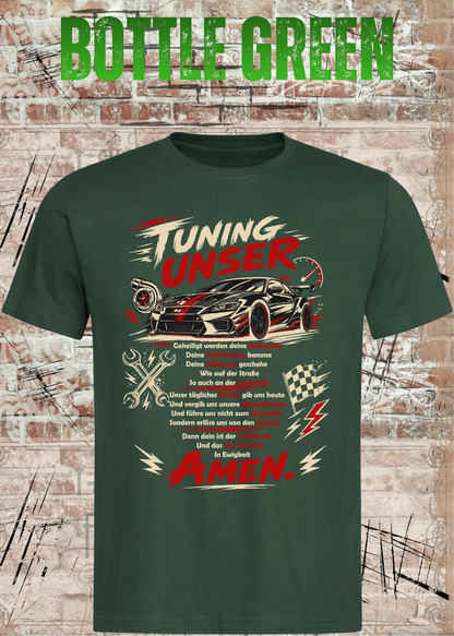 Unisex-T-Shirt „Tuning Unser“ in Bottle Green.
