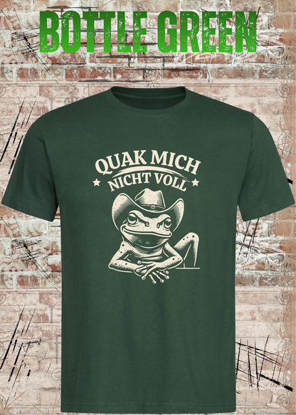 Unisex T-Shirt Flaschengrün mit Cowboy-Frosch und Spruch Quak mich nicht voll – FunnyZoom